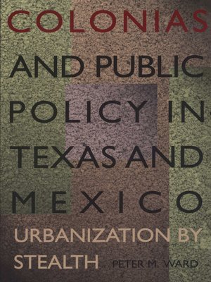 cover image of Colonias and Public Policy in Texas and Mexico